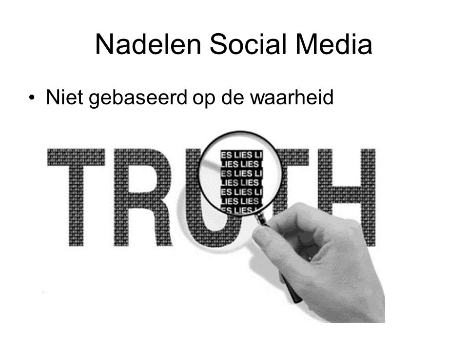 NadelenSocialMediaNietgebaseerdopdewaarheid